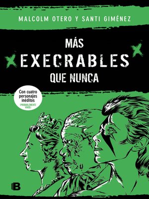 cover image of Más execrables que nunca
